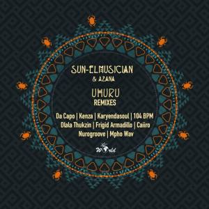 Sun-EL Musician, Azana – Uhuru (Caiiro Remix)