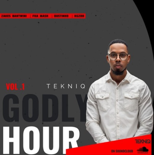 TekniQ – Godly Hour Mix Vol.1