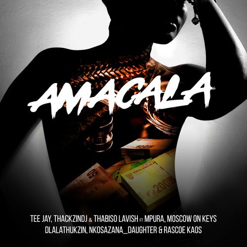 Tee Jay, ThackzinDJ & Thabiso Lavish - Amacala