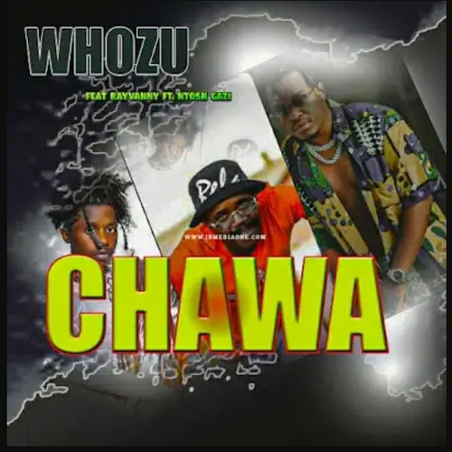 Whozu – Chawa