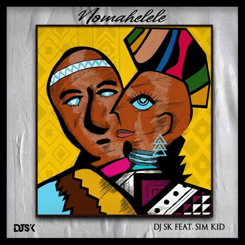 DJ SK - Nomahelele