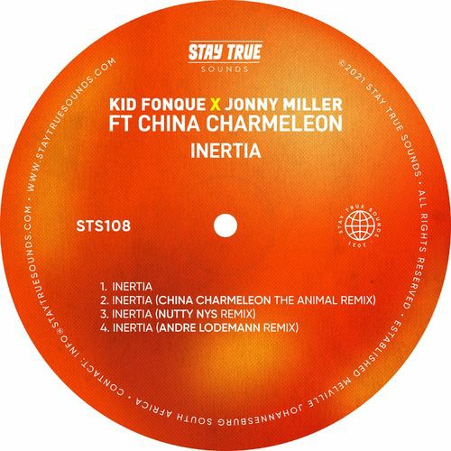 Kid Fonque & Jonny Miller – Inertia (Nutty Nys Remix)