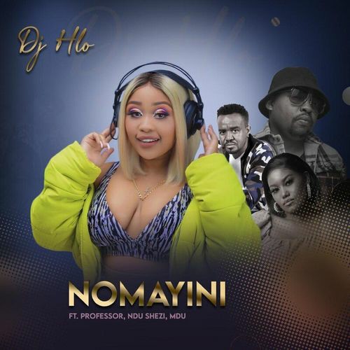 DJ Hlo – Noma Yini