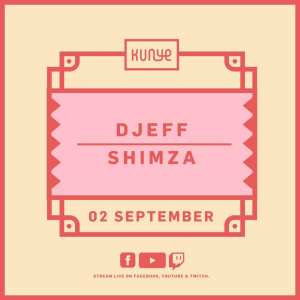 DJEFF – Kunye Live Mix (2 September 2021)