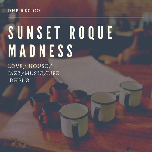 Roque – Sunset Madness