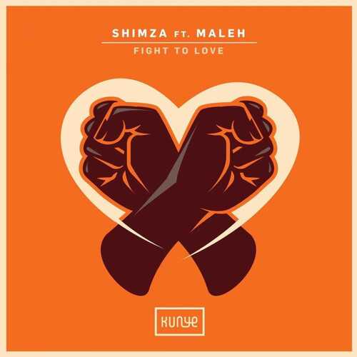 Shimza – Fight To Love