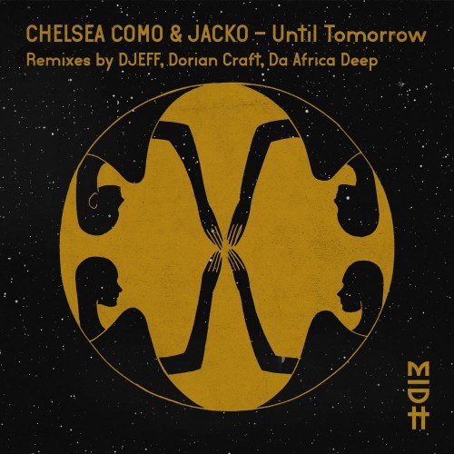 Chelsea Como & Jacko - Until Tomorrow (Djeff Remix)