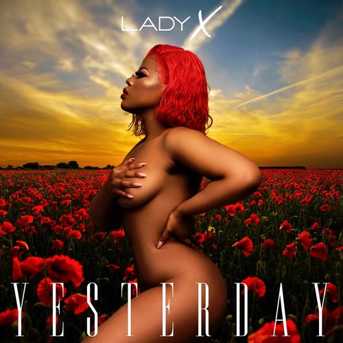 Lady X – Yesterday EP