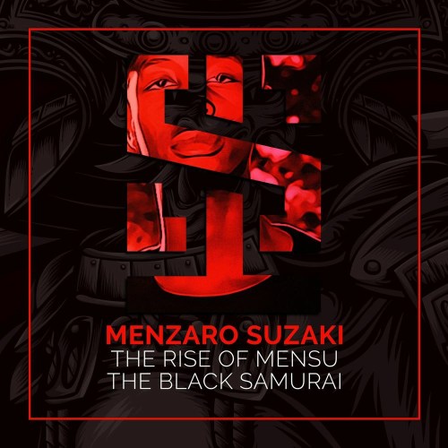 Menzaro Suzaki – The Rise of Mensu – The Black Samurai (Album)