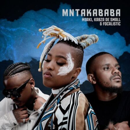 Msaki – Mntakababa