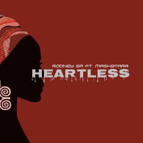 Rodney SA - Heartless