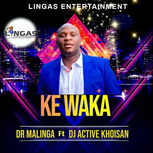 Dr Malinga - Ke Waka