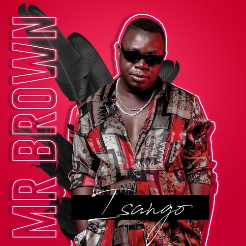 Mr Brown - Isango