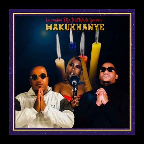 Innovative DJz – Makukhanye