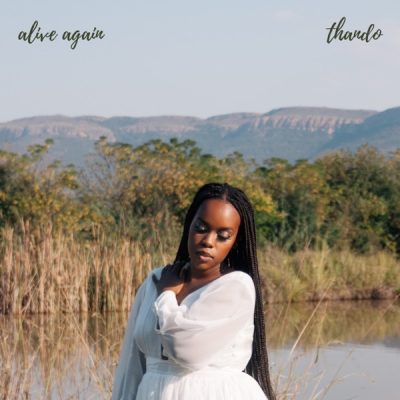 Thando – Alive Again EP