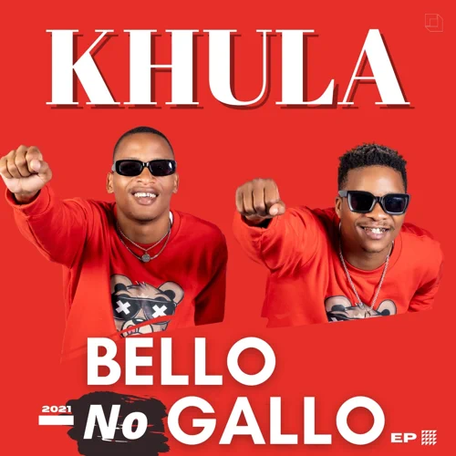 Bello no Gallo – Khula EP