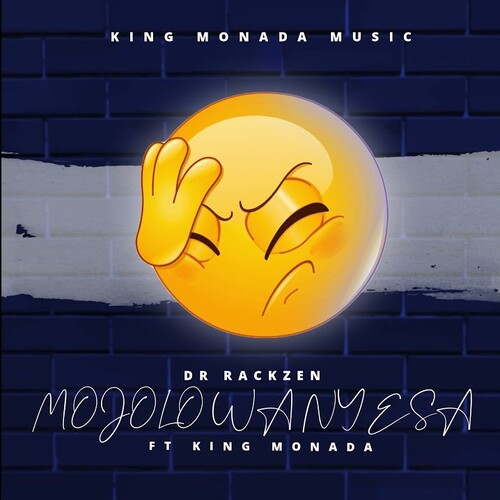 Dr Rackzen – Mojolo Wanyesa