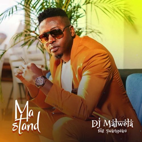 DJ Malwela - Ma Stand