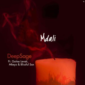 DeepSage & Mkeyz – Mdali