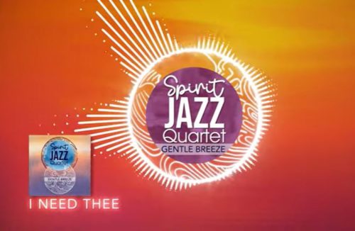 Spirit Of Praise – Spirit Jazz Quartet (I Need Thee)