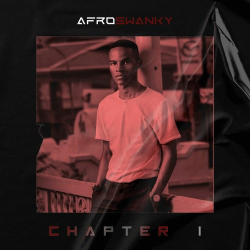 Afro Swanky – Chapter I (Album)