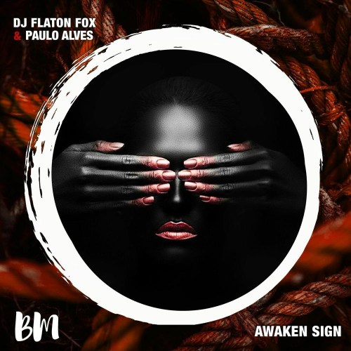 DJ Flaton Fox & Paulo Alves – Awaken Sign