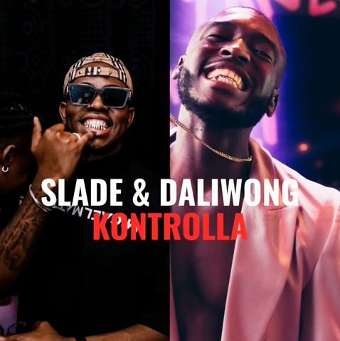 Slade & Daliwonga – Kontrolla