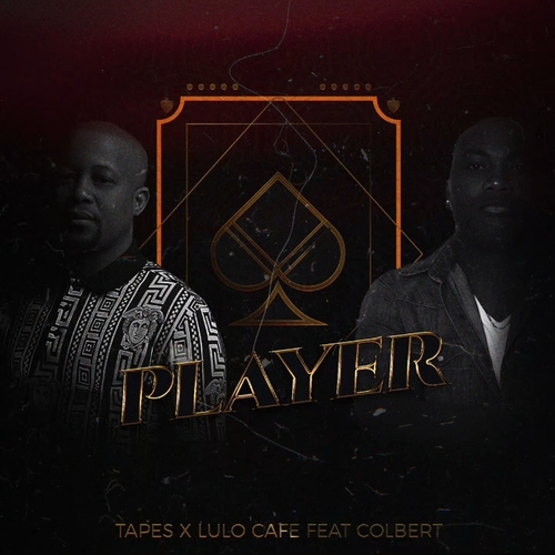 Tapes, Lulo Cafe & Colbert – Player