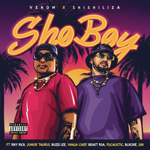 Venom & Shishiliza – Sho Boy