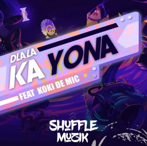 Shuffle Muzik – Dlala Ka Yona