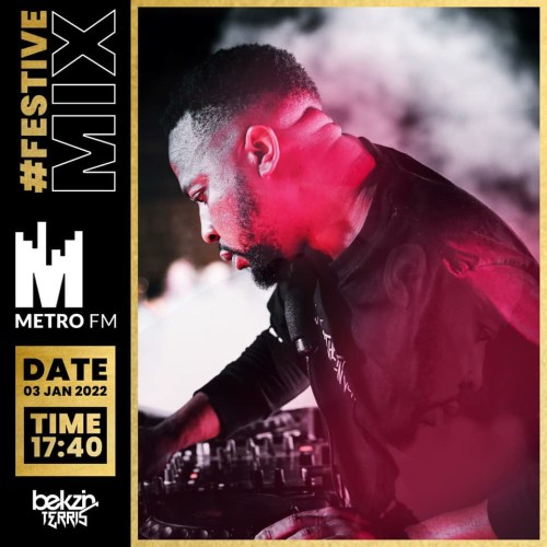 Bekzin Terris – Metro FM (Festive Mix)