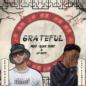 Chad Da Don – Grateful