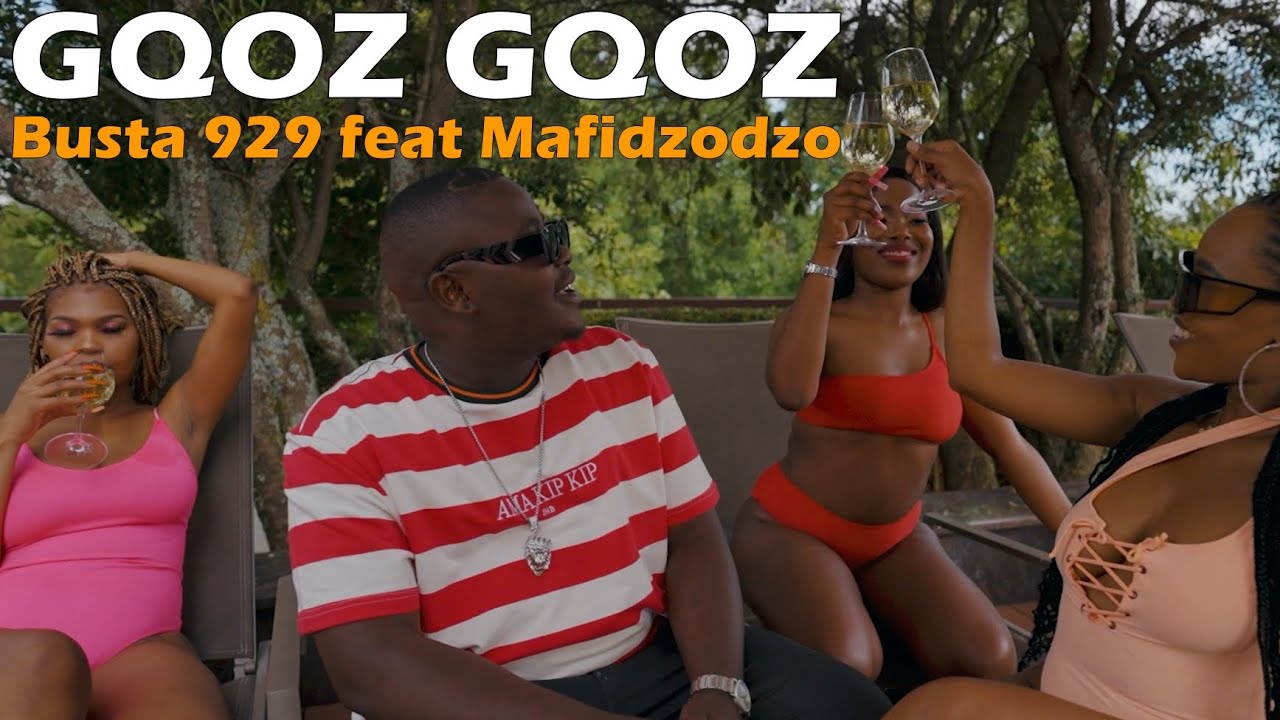 VIDEO: Busta 929 – Gqoz Gqoz