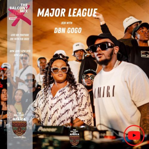 Major League DJz – Amapiano Balcony Mix S4 EP8 (Live XPERIENCE ft. DBN Gogo)