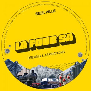 La Four SA – Dreams & Aspirations EP