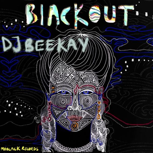 Dj Beekay – BlackOut EP