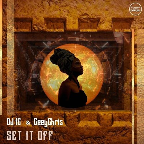 DJ IC & CeeyChris – Set It Off