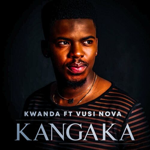 Kwanda - Kangaka