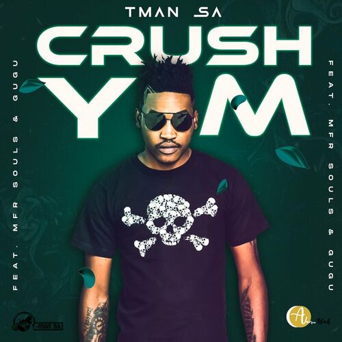 T-Man SA – Crush Yam