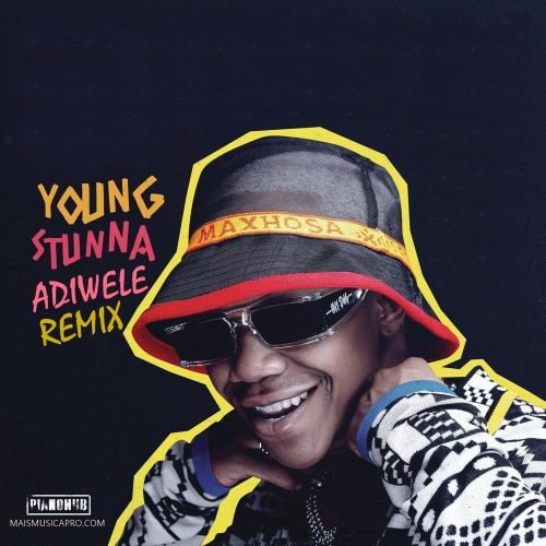 Young Stunna – Adiwele (DJ Vitoto & Tefo Foxx Club Mix)