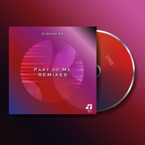 DJExpo SA & Promilion – Part of Me (Remixes)