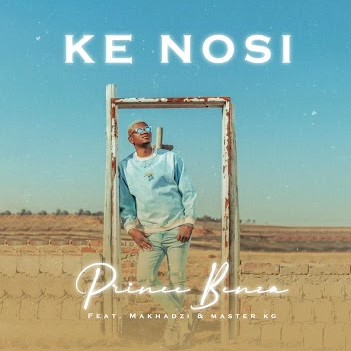 Prince Benza - Ke Nosi