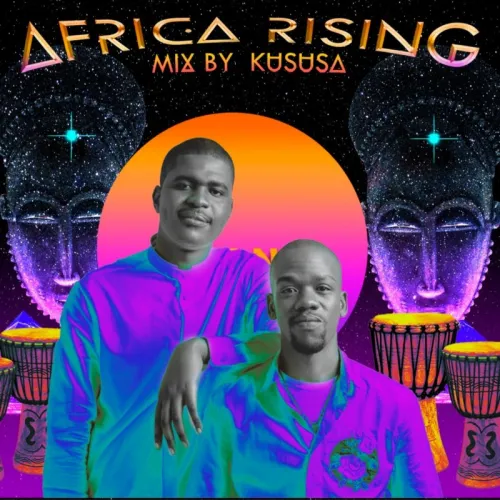 Kususa – Africa Rising Mix