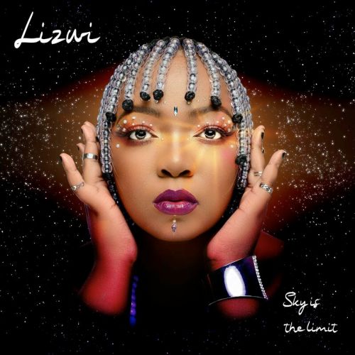 Lizwi – Sky Is the Limit