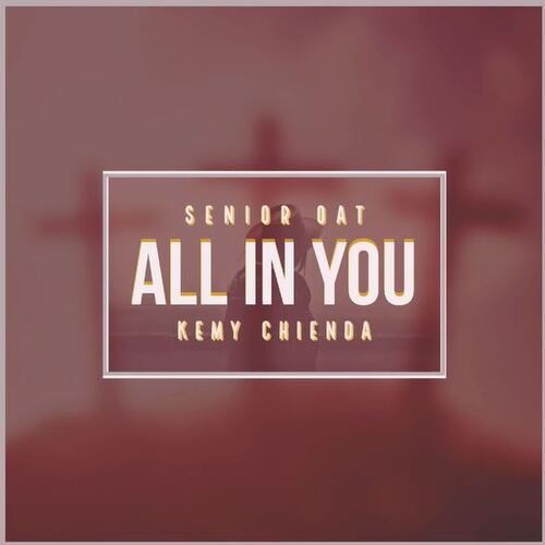 Senior Oat – All In You