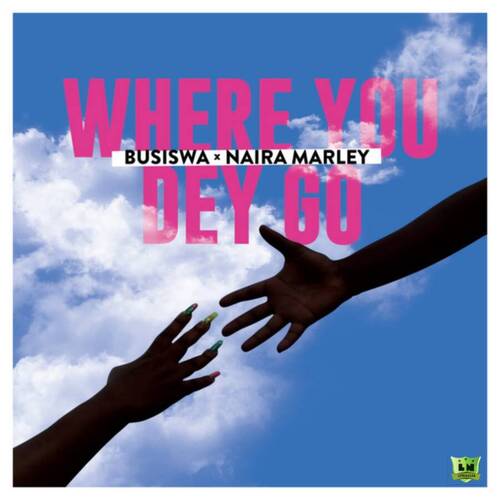 Busiswa – Where You Dey Go