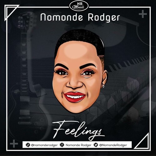 Nomonde Rodger - Feelings