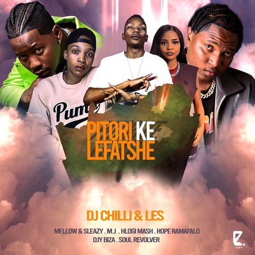 DJ Chilli & Les – Pitori Ke Lefatshe