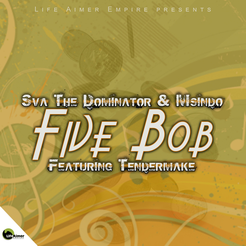 Sva The Dominator & Msindo - Five Bob