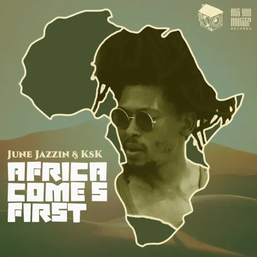 June Jazzin & KSK – Africa Comes First